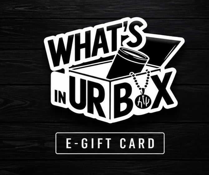 What’s In Ur Box Gift Card